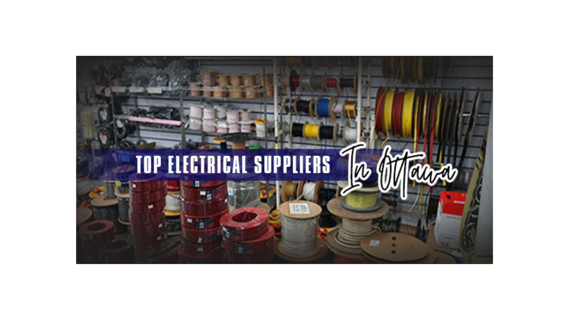 top-electrical-suppliers-in-ottawa